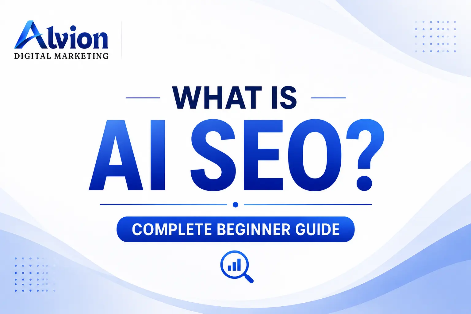 What is AI SEO? Complete Beginner Guide