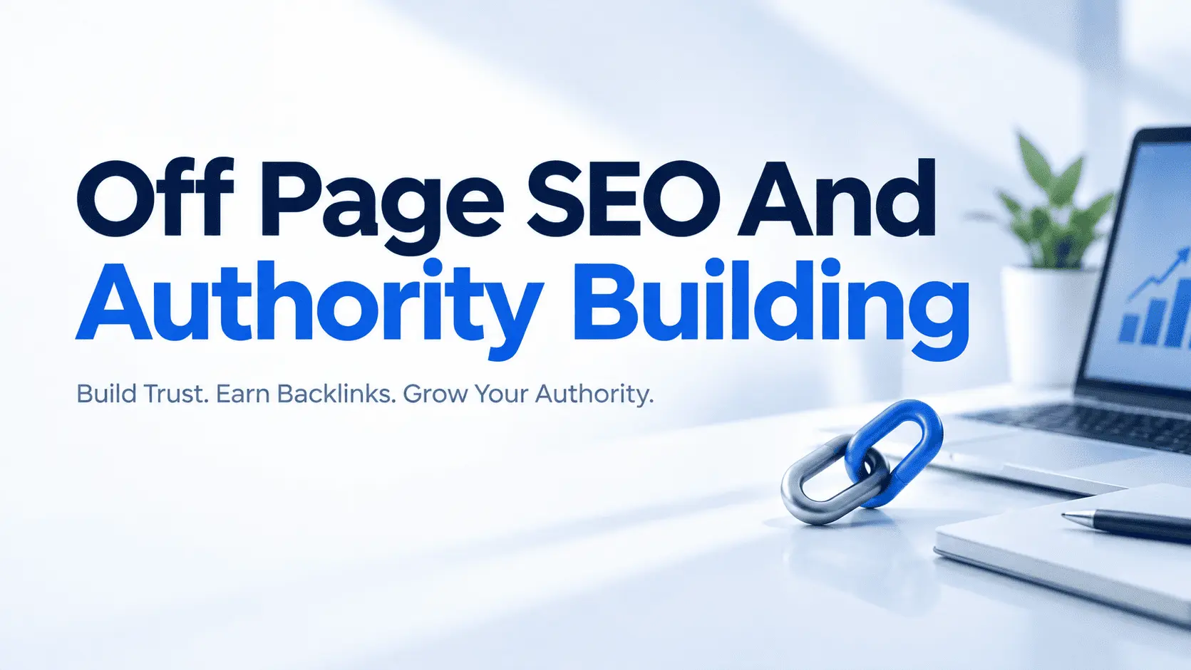 Complete Guide to Off Page SEO and Authority Building